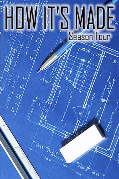 How Its Made - Season 4