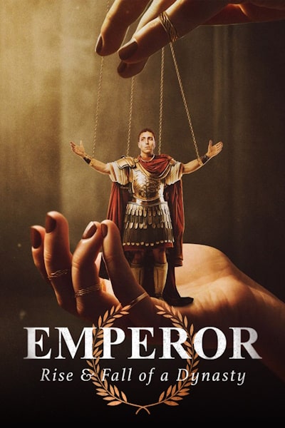 Emperor Rise and Fall of a Dynasty - Season 1