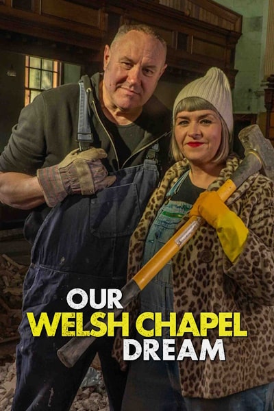 Our Welsh Chapel Dream - Season 1