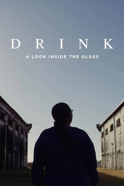 Drink: A Look Inside the Glass - Season 1