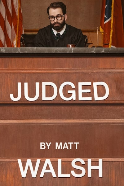 Judged by Matt Walsh - Season 1