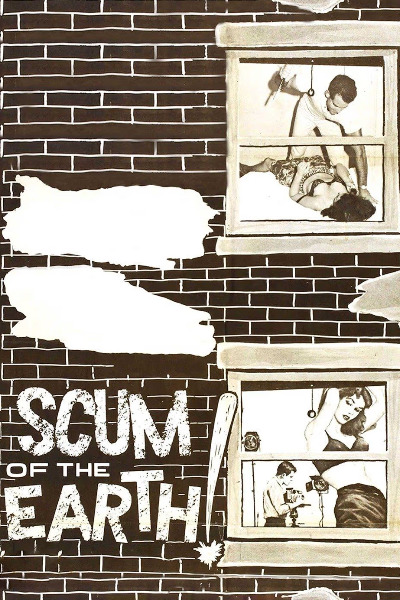 Scum of the Earth