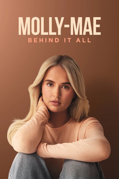 Molly Mae Behind It All (Untitled Molly Mae Hague Docuseries) - Season 3