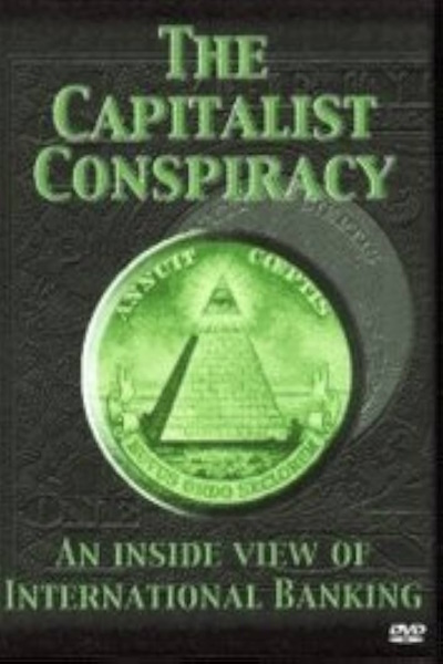 The Capitalist Conspiracy