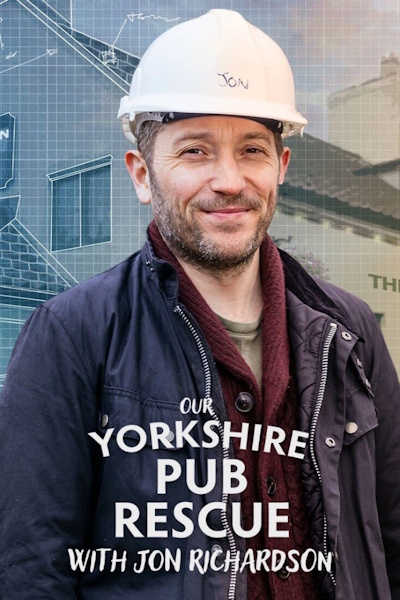 Our Yorkshire Pub Rescue with Jon Richardson - Season 1