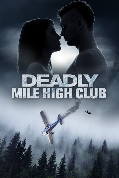 Deadly Mile High Club