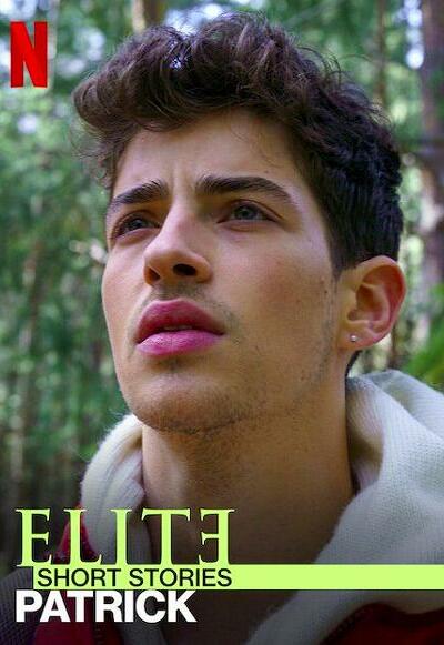 Elite Short Stories: Patrick - Season 1