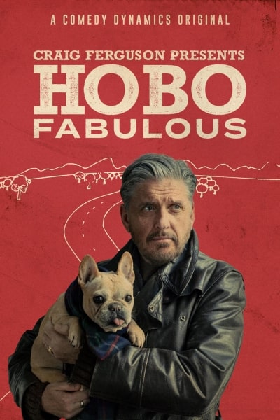 Craig Fergusons Hobo Fabulous - Season 1