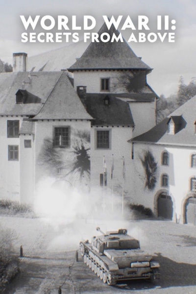 World War II: Secrets from Above - Season 3
