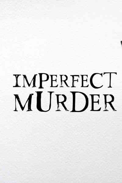 Imperfect Murder - Season 2