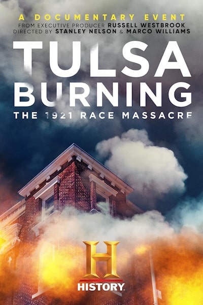 Tulsa Burning: The 1921 Race Massacre