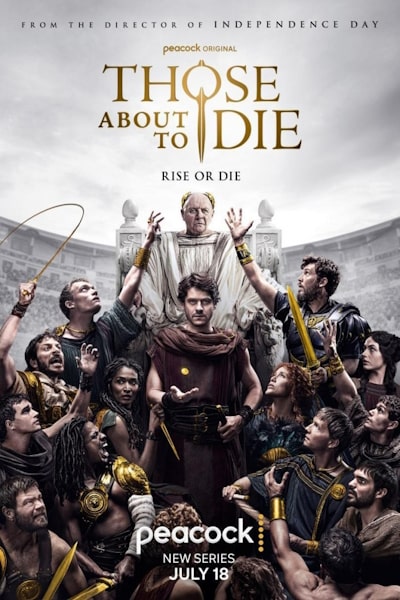 Those About to Die - Season 1