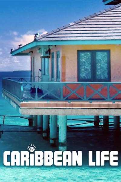 Caribbean Life - Season 6