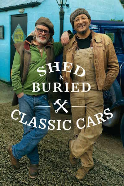 Shed and Buried: Classic Cars - Season 1