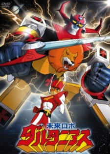 Mirai Robo Daltanias [Sub: Eng]