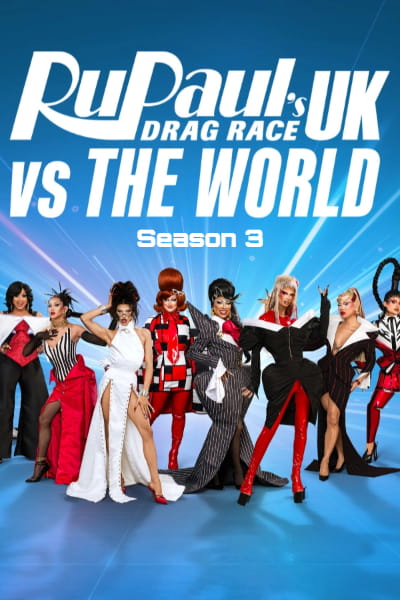RuPauls Drag Race UK vs the World - Season 3