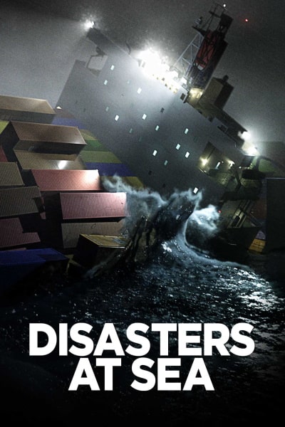 Disasters at Sea - Season 3