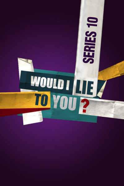 Would I Lie to You? - Season 10