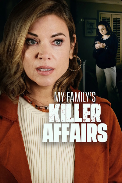 My Familys Killer Affairs