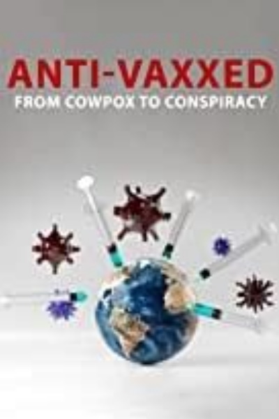The Rise of the Anti-Vaxx Movement