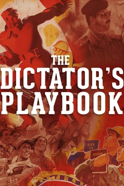 The Dictator's Playbook - Season 1