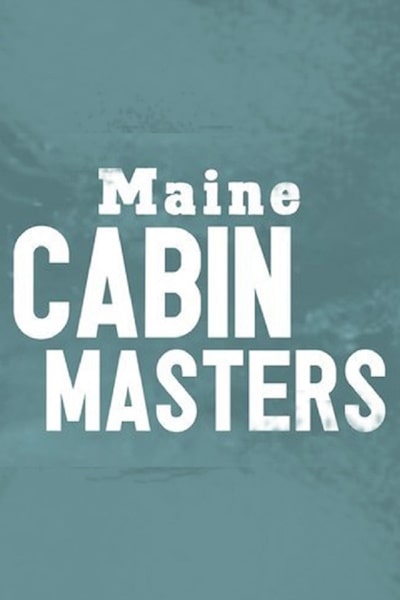 Maine Cabin Masters - Season 10