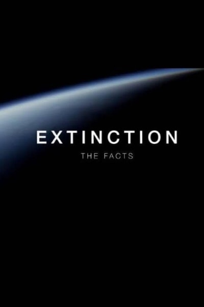 Extinction The Facts