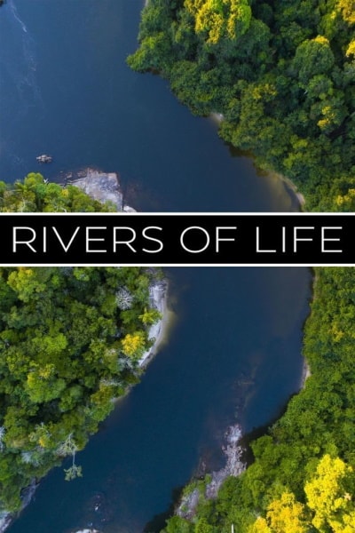 Rivers of Life - Season 1