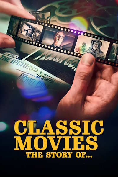 Classic Movies: The Story Of - Season 3