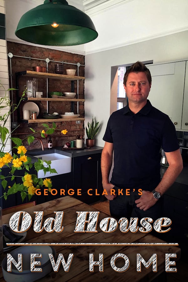 George Clarkes Old House, New Home - Season 4