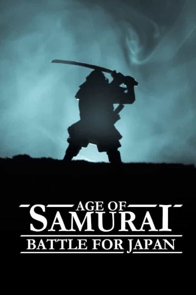Age of Samurai: Battle for Japan&nbsp;- Season 1