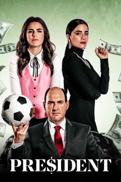 El Presidente - Season 1