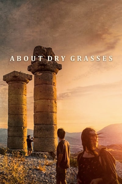 About Dry Grasses (Kuru Otlar UstUne)