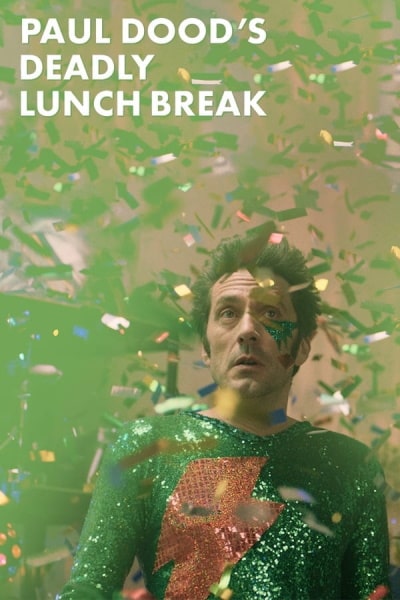 Paul Doods Deadly Lunch Break