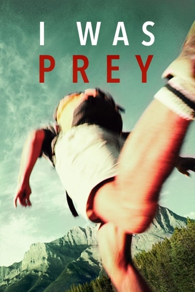 I Was Prey - Season 3