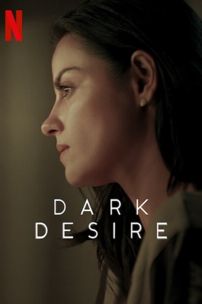 Dark Desire - Season 1 [Sub: Eng]