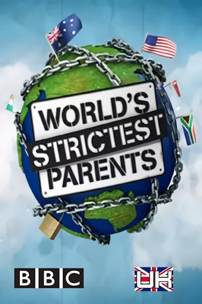 The Worlds Strictest Parents - Season 1