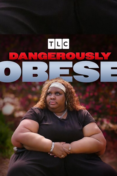 Dangerously Obese - Season 1