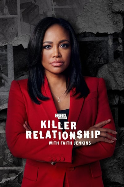Killer Relationship with Faith Jenkins - Season 3