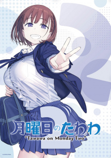 Getsuyoubi no Tawawa 2 [Sub: Eng]