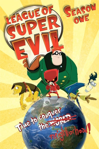 The League of Super Evil - Season 1