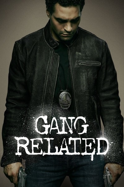 Gang Related - Season 1