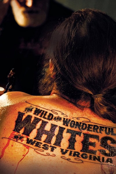 The Wild and Wonderful Whites of West Virginia