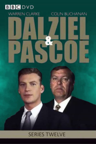 Dalziel and Pascoe - Season 12