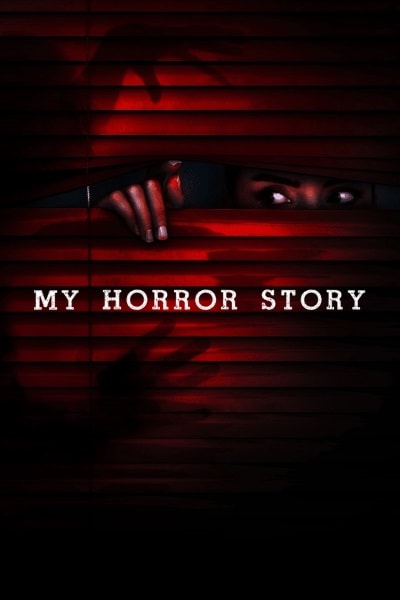 My Horror Story - Season 1