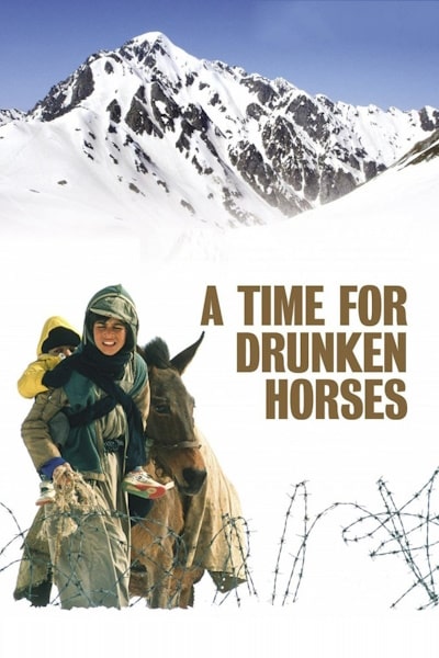 A Time for Drunken Horses (Zamani baraye masti asbha)