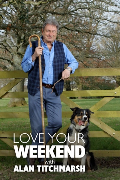 Love Your Weekend with Alan Titchmarsh - Season 7