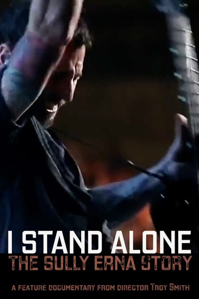 I Stand Alone The Sully Erna Story