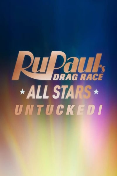 RuPauls Drag Race All Stars: Untucked! - Season 9