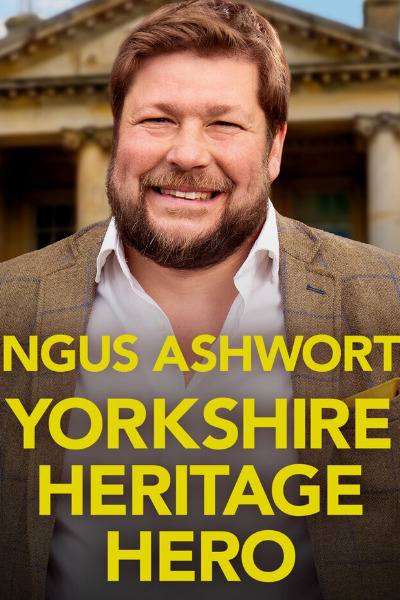 Angus Ashworth: Yorkshire Heritage Hero - Season 1